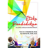 Image of Etika pendidikan, keluarga, sekolah, dan masyarakat